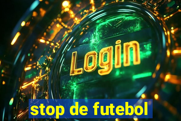 stop de futebol